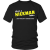 It's A Hickman Thing, You Wouldn't Understand
