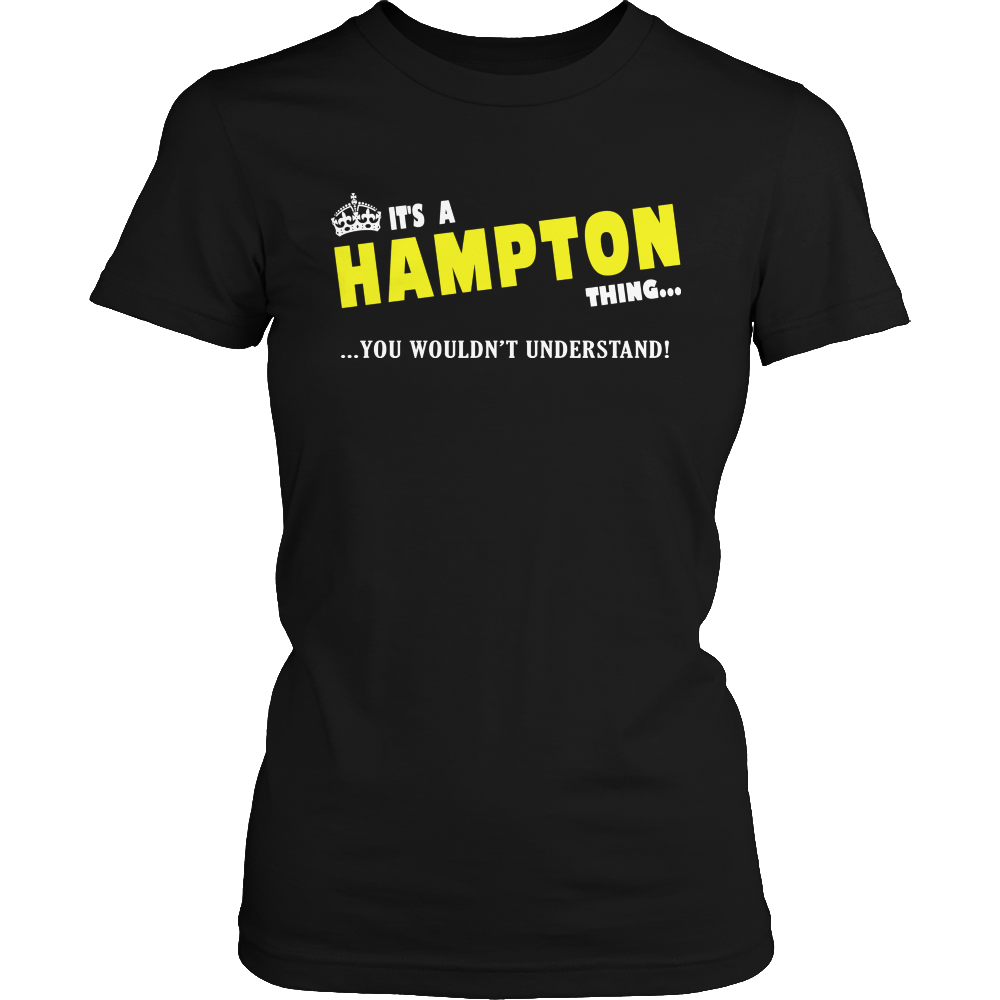 It's A Hampton Thing, You Wouldn't Understand