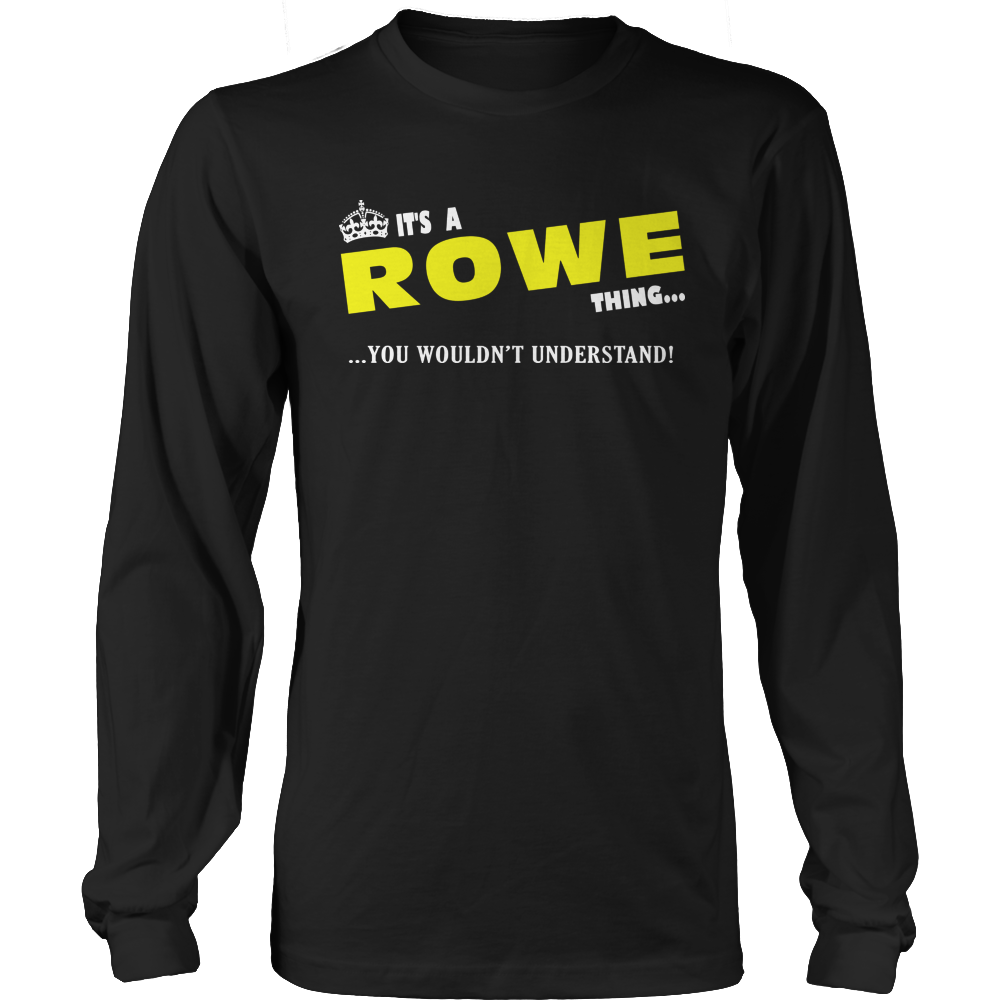 It's A Rowe Thing, You Wouldn't Understand