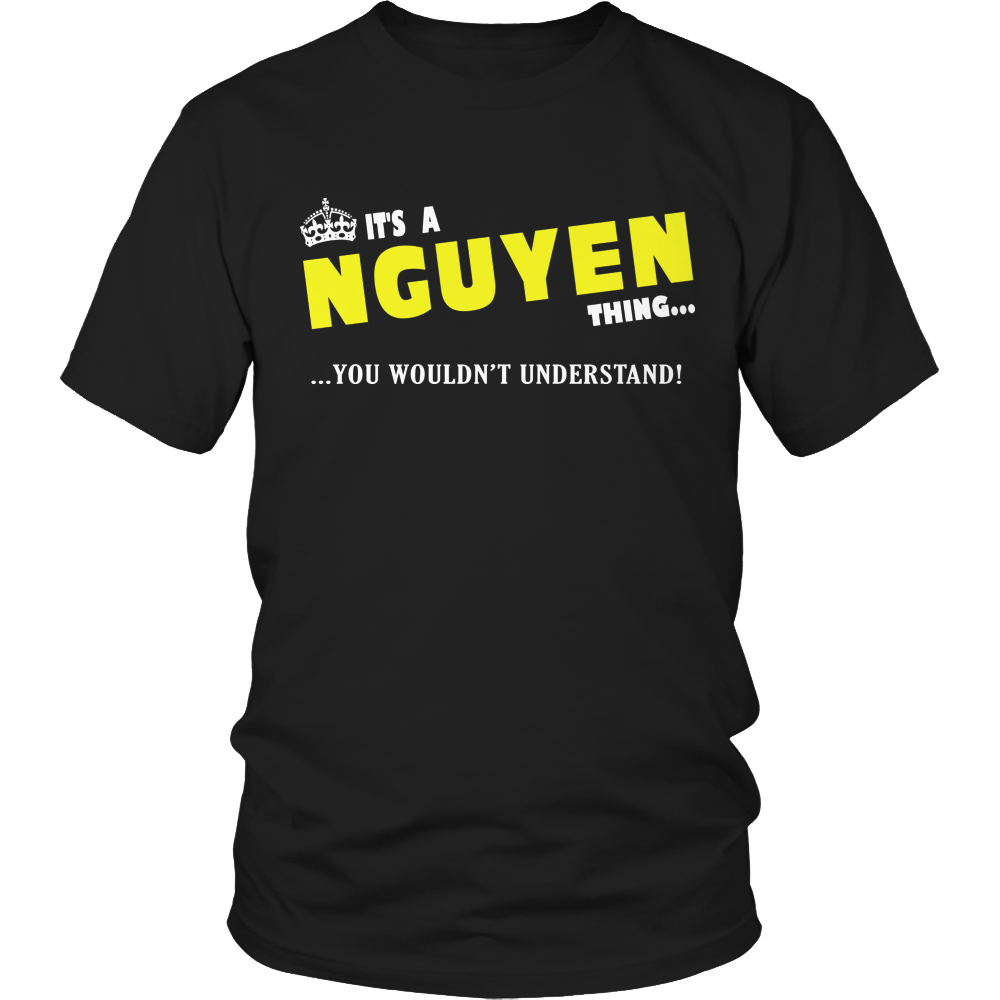 It's A Nguyen Thing, You Wouldn't Understand