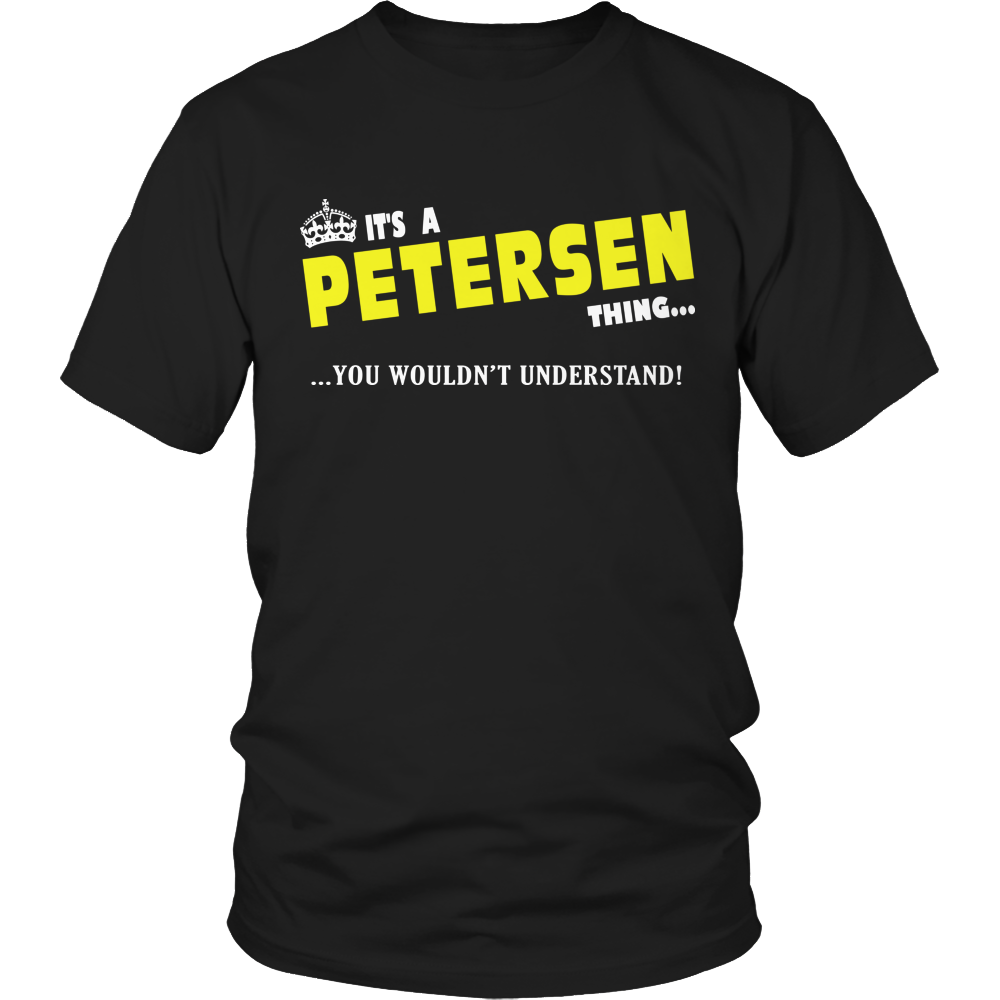 It's A Peterson Thing, You Wouldn't Understand
