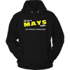 It's A Mays Thing, You Wouldn't Understand