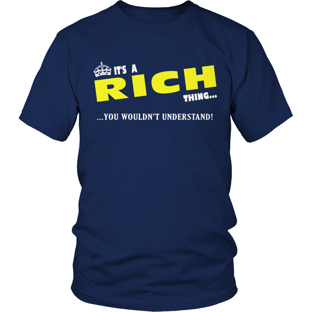 It's A Rich Thing, You Wouldn't Understand