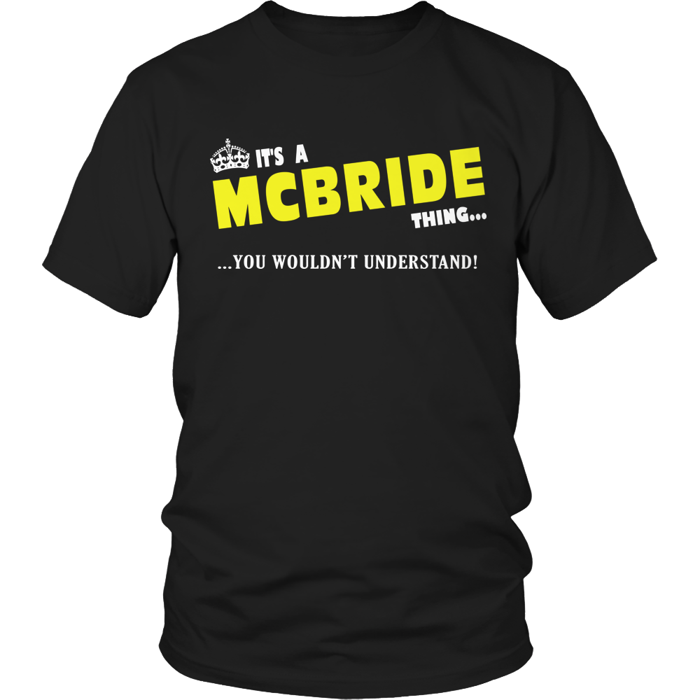 It's A McBride Thing, You Wouldn't Understand