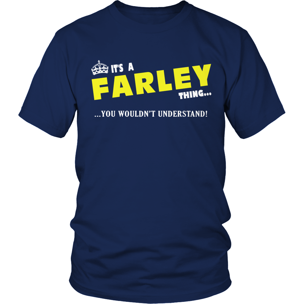 It's A Farley Thing, You Wouldn't Understand