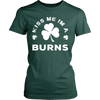 Kiss Me I'm A Burns