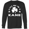 Kiss Me I'm A Kane
