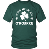 Kiss Me I'm A O'Rourke