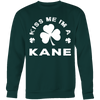 Kiss Me I'm A Kane