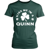 Kiss Me I'm A Quinn