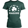 Kiss Me I'm A Maguire