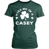 Kiss Me I'm A Casey