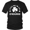 Kiss Me I'm A O'Rourke