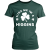 Kiss Me I'm A Higgins