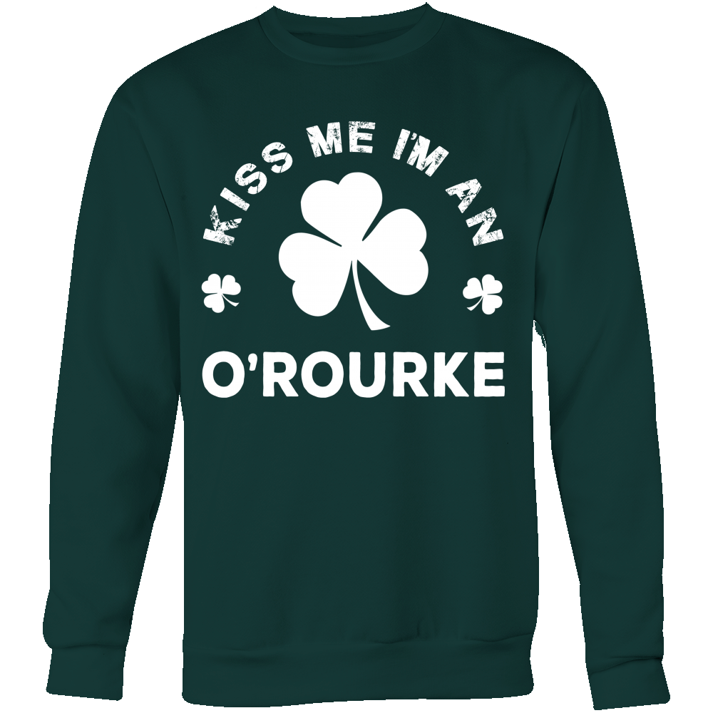 Kiss Me I'm A O'Rourke