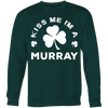 Kiss Me I'm A Murray