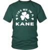 Kiss Me I'm A Kane